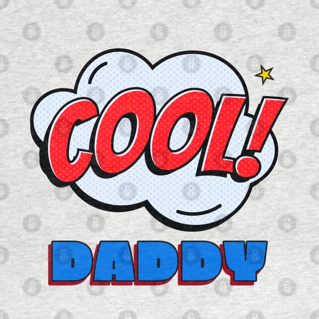 Cool Daddy by StylishPrinting